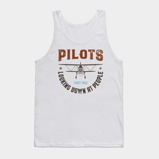 Pilots Looking Down On People Since 1903 Tank Top